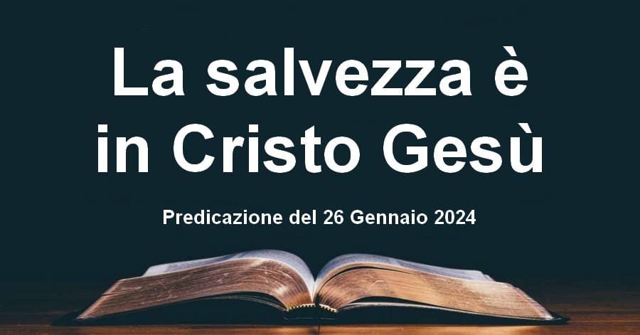 La salvezza è in Cristo Gesù