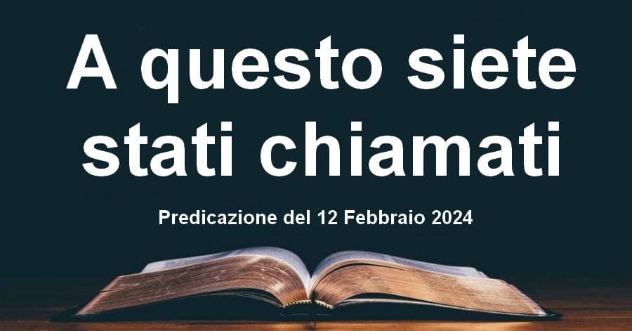 A questo siete stati chiamati