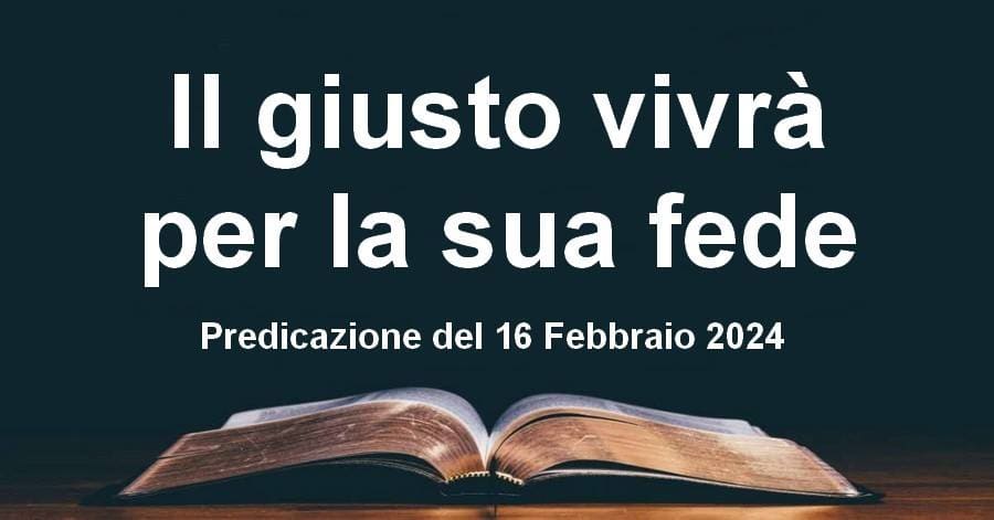 Il giusto vivrà per la sua fede