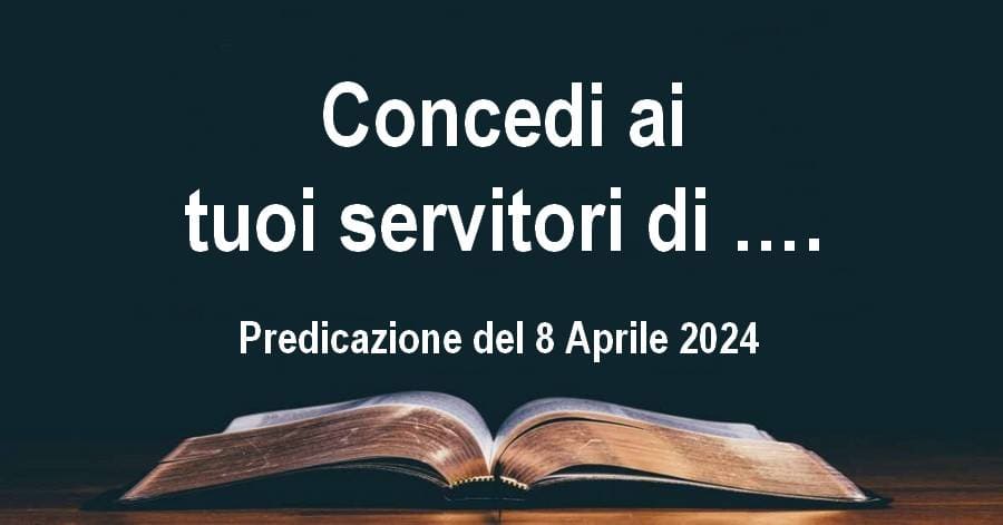 Concedi ai tuoi servitori di …