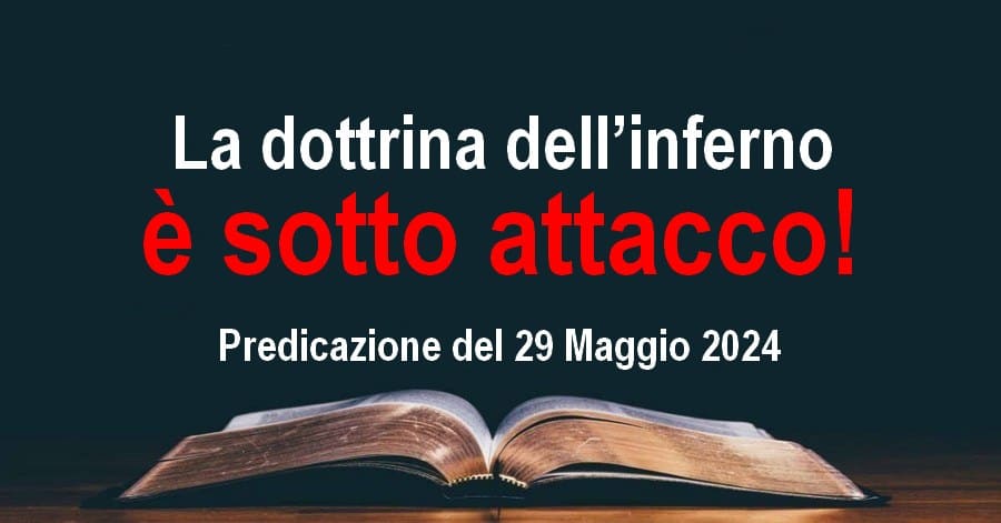 La dottrina dell’inferno è sotto attacco!