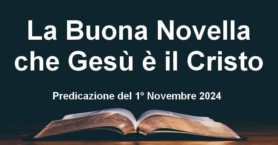 La Buona Novella che Gesù è il Cristo
