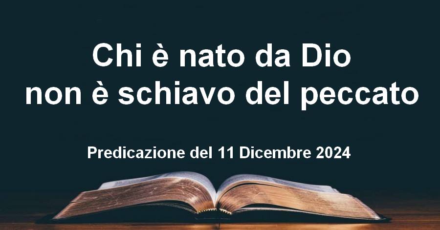 Chi è nato da Dio non è schiavo del peccato