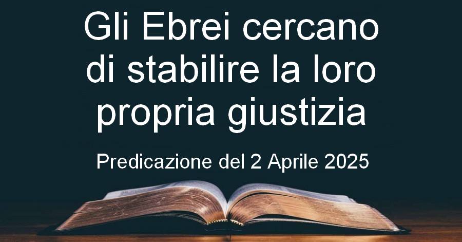 Gli Ebrei cercano di stabilire la loro propria giustizia