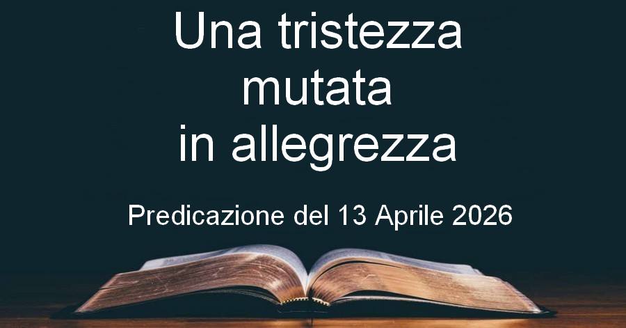 Una tristezza mutata in allegrezza