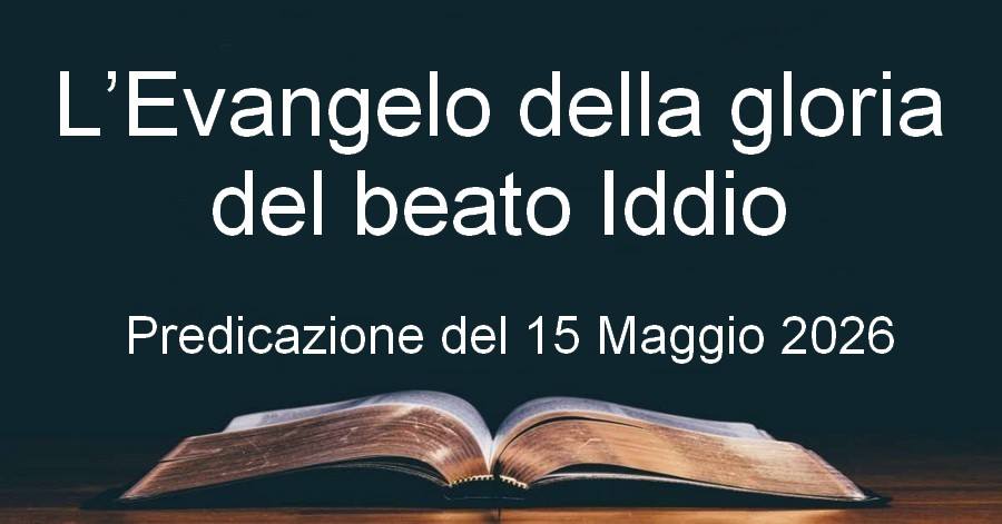 L’Evangelo della gloria del beato Iddio