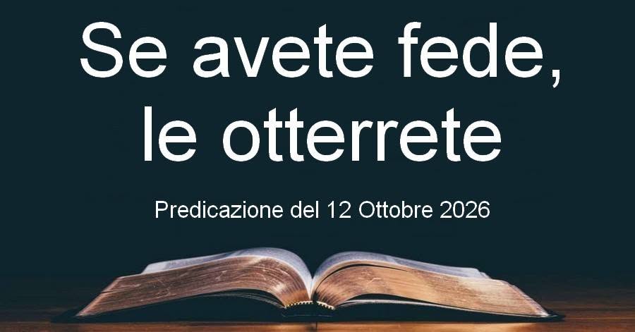 Se avete fede, le otterrete